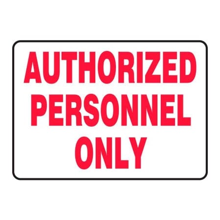 Accuform Authorized Personnel Only Sign, 14inW x 10inH, Plastic MADM499VP